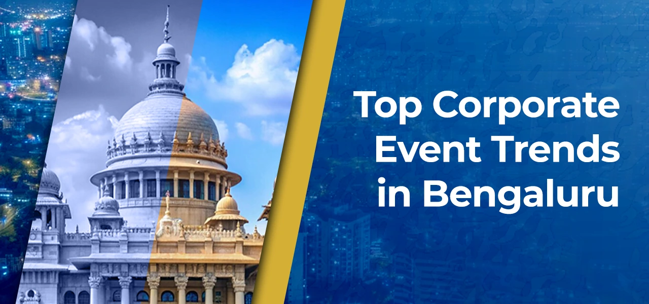 Top Corporate Event Trends in Bengaluru